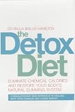 The Detox Diet: Eliminate Chemical Calories and Restore Your Body's Natural Slimming System