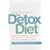 The Detox Diet: Eliminate Chemical Calories and Restore Your Body's Natural Slimming System