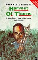 Harvest of Thorns (African Writers Series)