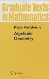 Algebraic Geometry (Graduate Texts in Mathematics)