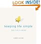 Keeping Life Simple: 380 Tips & Ideas