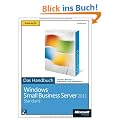Microsoft Windows Small Business Server 2011 Standard  - Das Handbuch