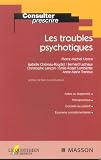 les troubles psychotiques (consulter/prescrire)