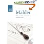 Mahler: His Life and Music (with Two Audio CDs) (Naxos Books): His Life and Music (with Two Audio CDs) (Naxos Books)