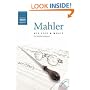 Mahler: His Life and Music (Book, plus 2 Audio CDs, plus Online Music Library)