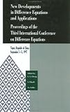 New Developments in Difference Equations and Applications: Proceedings of the Third International Conference on Difference Equations