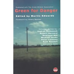 Green for Danger: The Official Anthology of the Crime Writers' Association