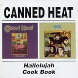 Canned Heat -  Hallelujah/Canned Heat Cookbook