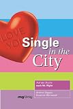 Single in the City: Auf der Suche nach Mr. Right Medium