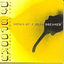 Songs of a Dead Dreamer