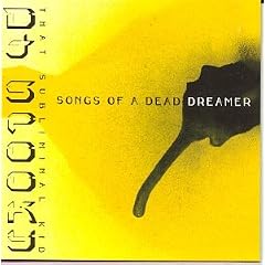 Songs of a Dead Dreamer