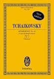 Produkt-Bild: Sinfonie Nr. 6 h-Moll: Path&eacute;tique. op. 74. CW 27. Orchester. Studienpartitur. (Eulenburg Studienpartituren)