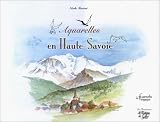 Aquarelles en haute-savoie.
