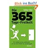 Die 365-Tage-Freiheit: Ihr Leben ist zu wertvoll, um es mit Arbeit zu verbringen