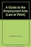 A guide to the employment acts