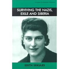 Surviving the Nazis Exile and Siberia: Autobiography