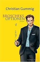Broscheks Optionen