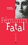 F�minin fatal