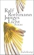 Junges Licht: Roman