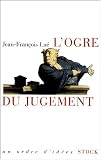 Revue Stock  / L'ogre du jugement : Les mots de la jurisprudence