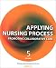 Book Applying Nursing Process: Promoting Collaborative Care