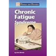 Diseases and Disorders - Chronic Fatigue Syndrome (Diseases and Disorders) by Liesa Abrams