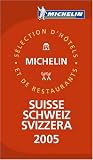Suisse (Michelin Red Hotel & Restaurant Guides)