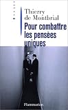 POUR COMBATTRE LES PENSES UNIQUES