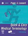 Quick & Easy Medical Terminology (Quick & Easy Medical Terminology (W/CD))