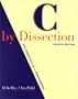 C by Dissection: The Essentials of C Programming (4th Edition)