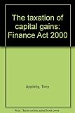 The taxation of capital gains : Finance Act 2000