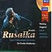 Dvorak: Rusalka