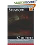 Shadow Culture: Psychology and Spirituality in America