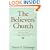The Believers' Church: The History and Character of Radical Protestantism