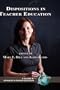 Dispositions in Teacher Education (HC) (Advances in Teacher Education)