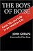 The Boys of Boise: Furor, Vice & Folly in an American City (Columbia Northwest Classi...
