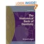 The Anatomical Basis of Dentistry