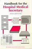 Handbook for the hospital medical secretary