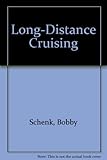 Long-distance cruising : the ocean sailing handbook