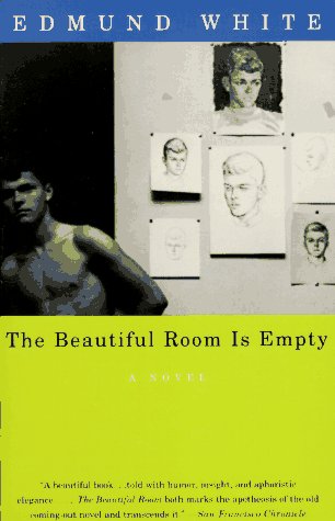 The Beautiful Room Is Empty: A Novel