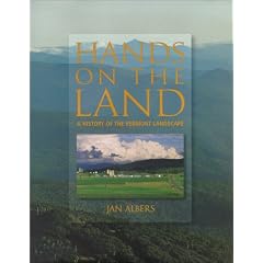 Hands on the Land: A History of the Vermont Landscape