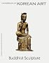 Buddhist Sculpture: Handbook of Korean Art (Handbooks of Korean Art)