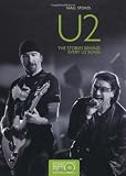 U2: The Stories Behind Every U2 Song (Stories Behind the Songs)