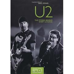 U2: The Stories Behind Every U2 Song