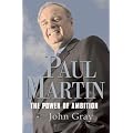 Paul Martin: The Power of Ambition