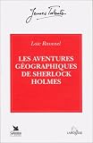  : Les Aventures géographiques de Sherlock Holmes