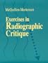 Exercises in Radiographic Critique, 1e