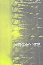 Urban Geography (Routledge Contemporary Human Geography)