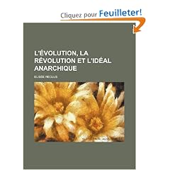 L' Volution, La R Volution Et L'Id Al Anarchique