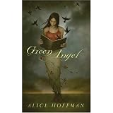 Green Angelvon "Alice Hoffman"